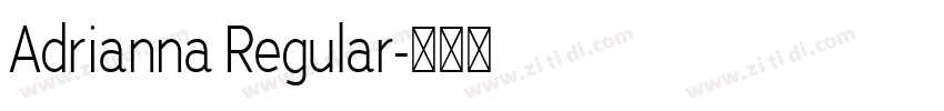 Adrianna Regular字体转换